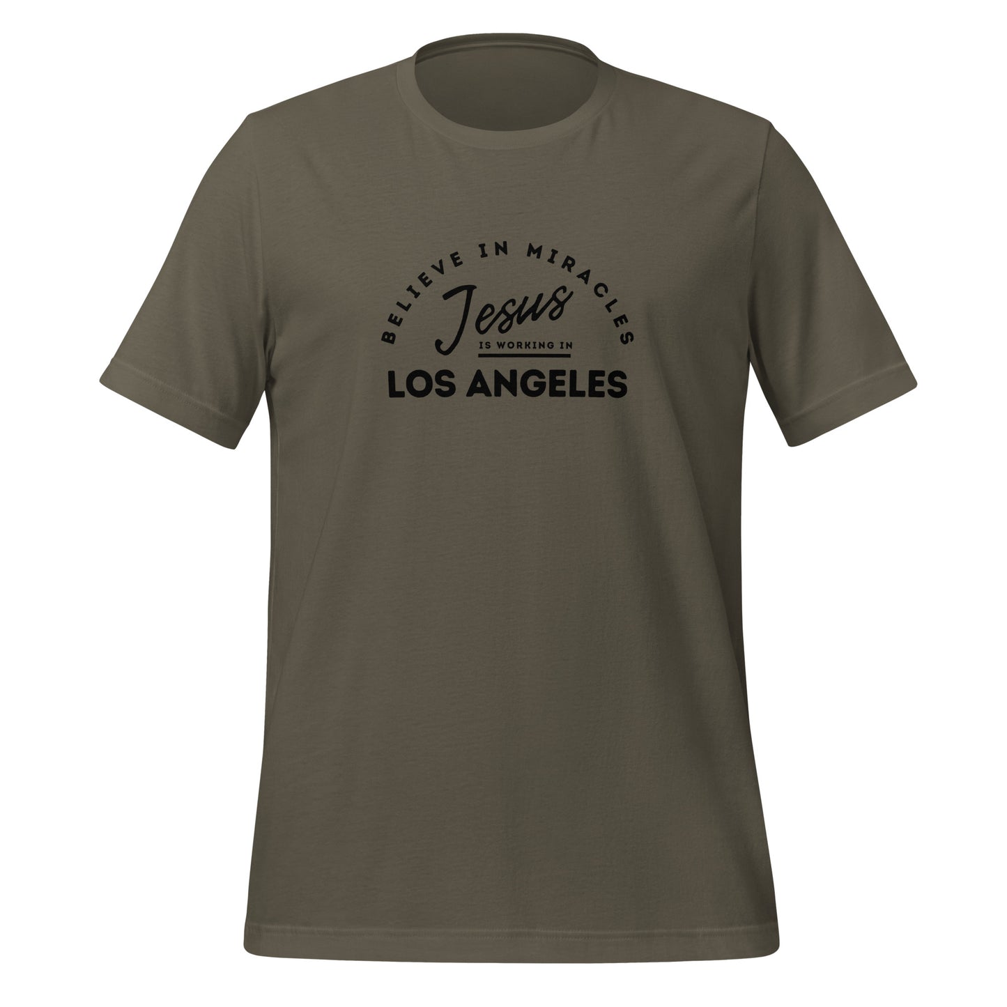 Jesus is Working in Los Angeles Graphic Unisex T-shirt