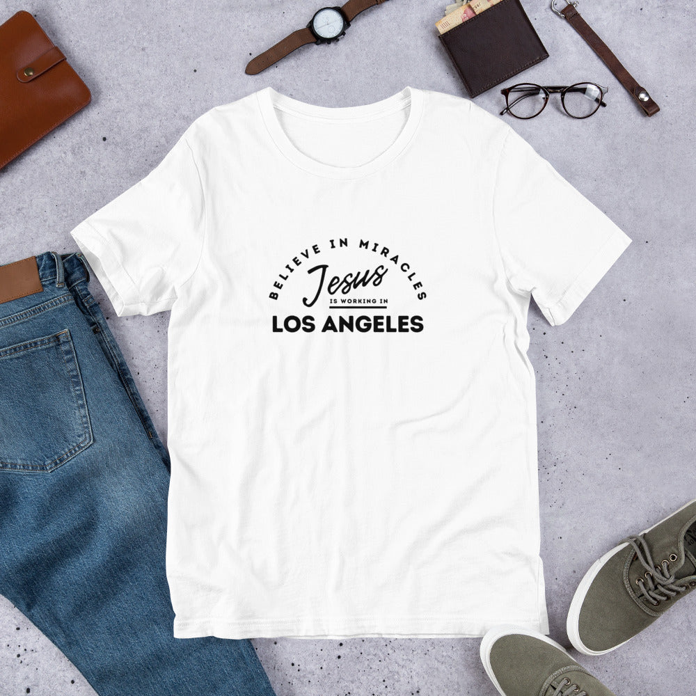 Jesus is Working in Los Angeles Graphic Unisex T-shirt