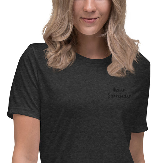 Never Surrender Women's Relaxed T-Shirt